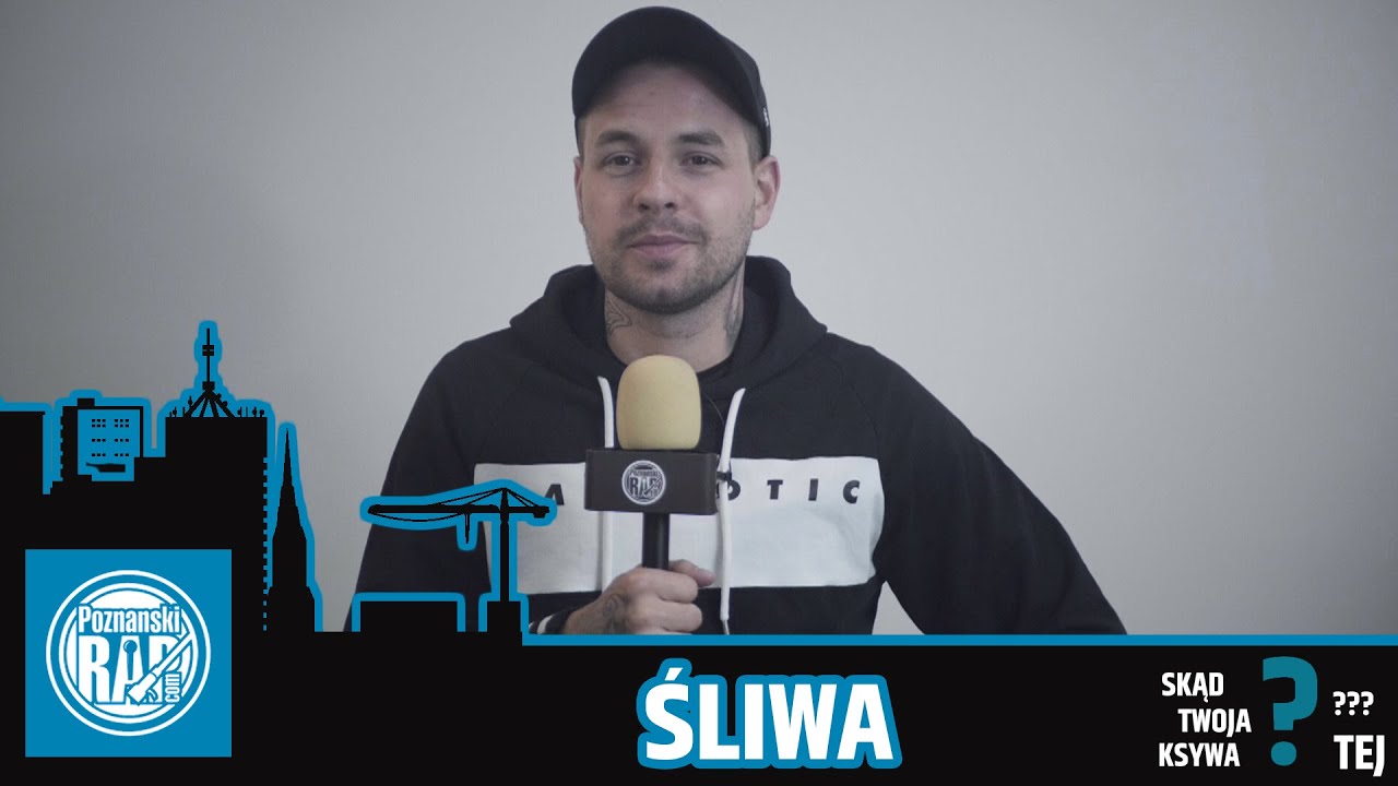 SKĄD TWOJA KSYWA TEJ? - ODC 1 - ŚLIWA