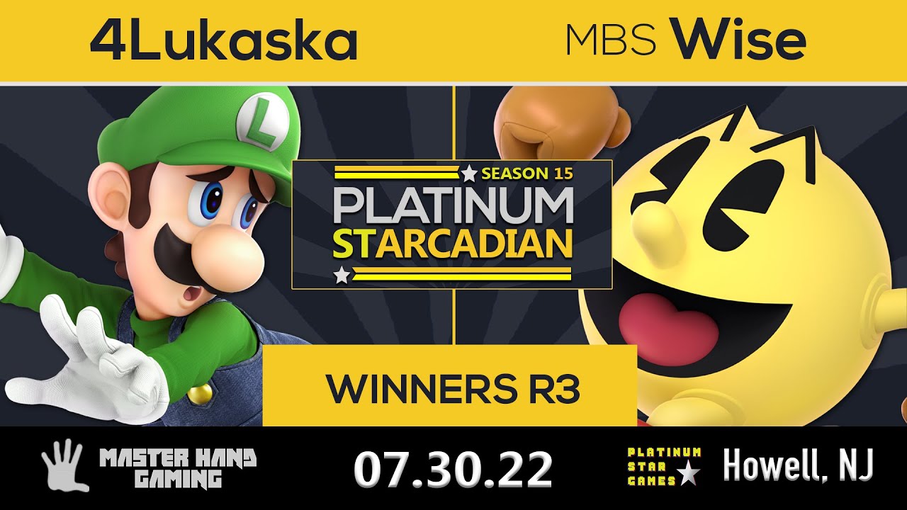 Platinum Starcadian S15 - MBS | Wise (Pacman) Vs. 4Lukaska (Luigi) - WR3