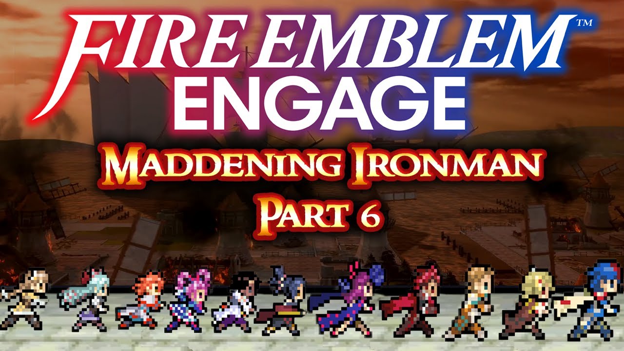 Fire Emblem Engage Maddening Ironman Part 6: "Goldmary Go BRRR"