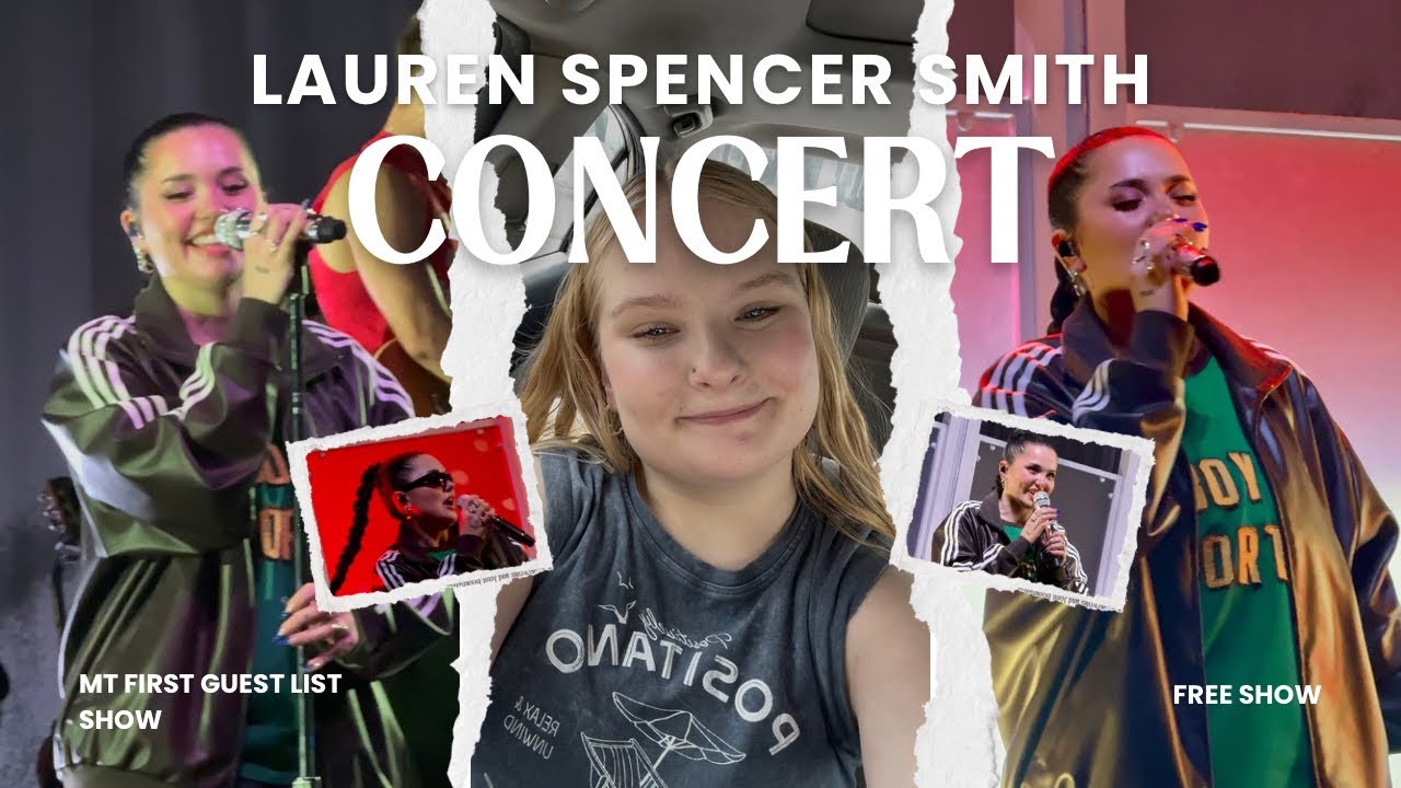 LAUREN SPENCER SMITH CONCERT!! | my first guest list show! | the art of being a mess tour 2/17/26