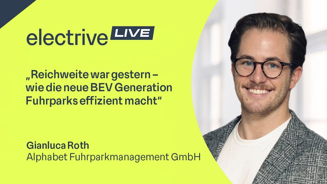 Wie die neue BEV-Generation Fuhrparks effizient macht  – Gianluca Roth, Alphabet Fuhrparkmanagement