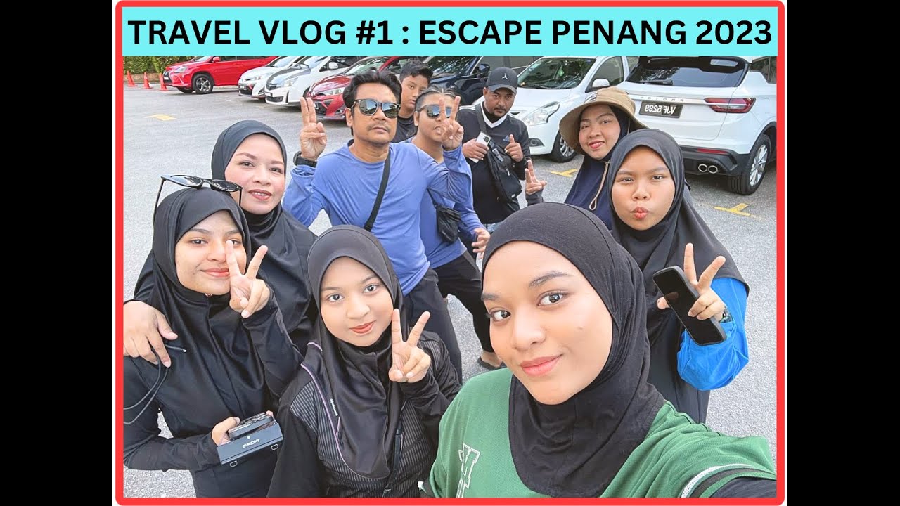 TRAVEL VLOG #1 - ESCAPE PENANG THEMEPARK 
