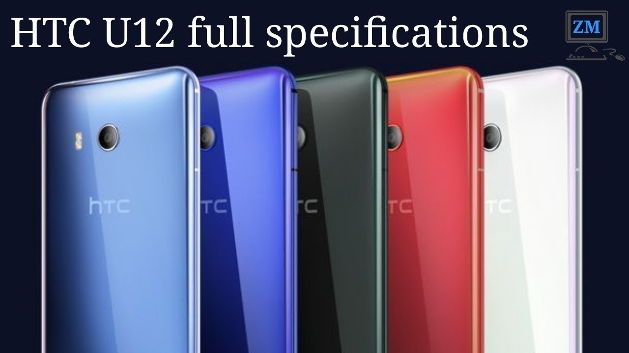 HTC U12 - price - Specs and Features