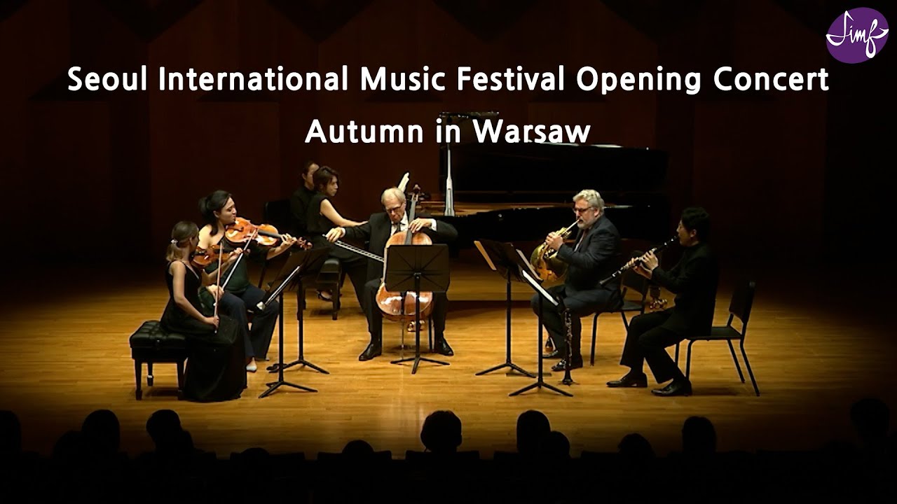 [2024SIMF] Opening Concert : Autumn in Warsaw┃개막 음악회 : SIMF 실내악 '바르샤바의 가을' [Full]