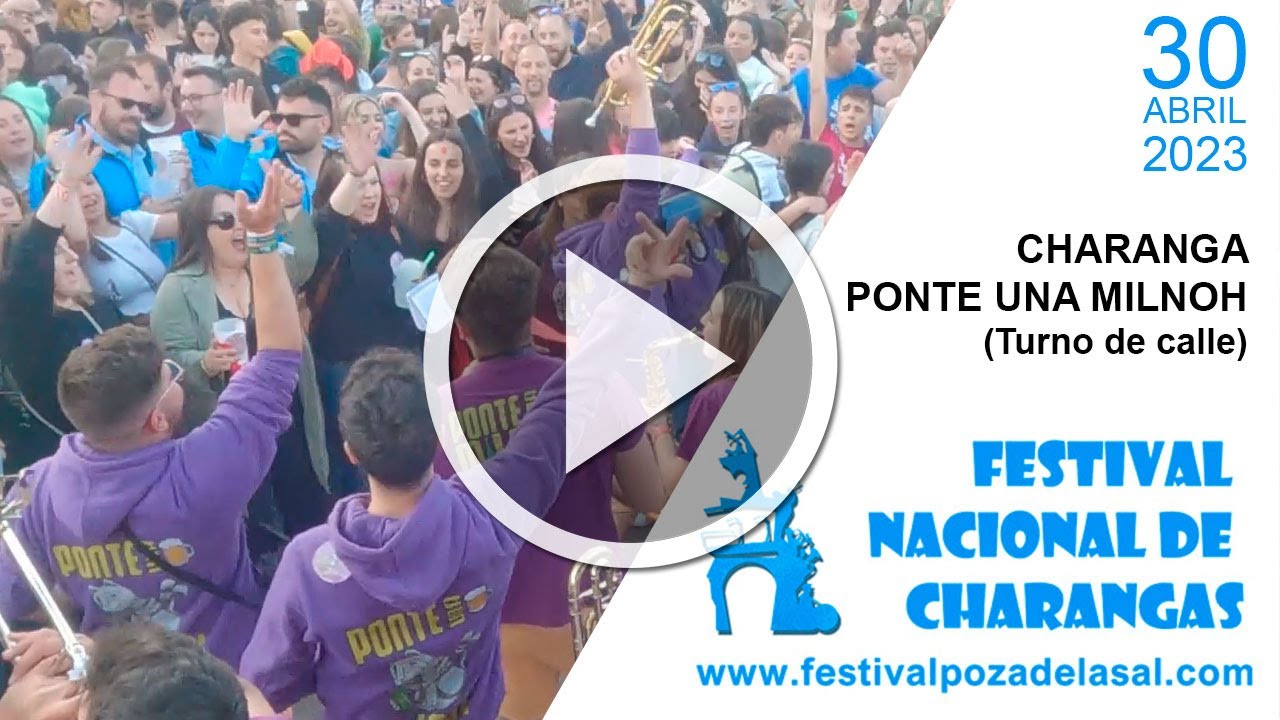 Charanga Ponte Una Milnoh - 5º Premio 2023 - Turnos de calle  - #CharangasPoza2023