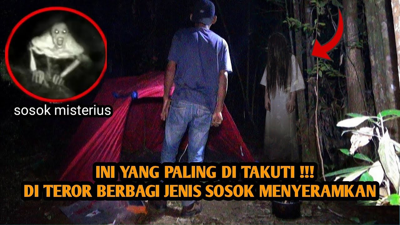 camping horor‼️ Ini yang paling di takuti-! berjumpa dengan sosok aneh suara menyeramkan
