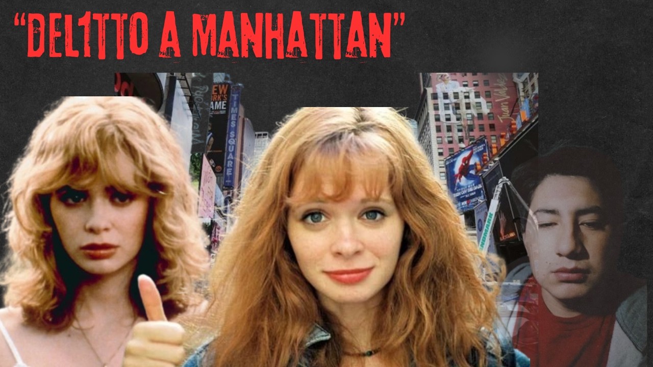 DEL1TT0 A MANHATTAN: LA STORIA DI ADRIENNE SHELLY