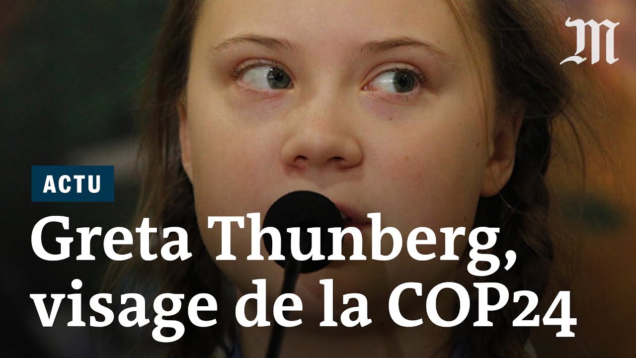 Greta Thunberg, la jeune &eacute;colo su&eacute;doise devenue le visage de la COP24