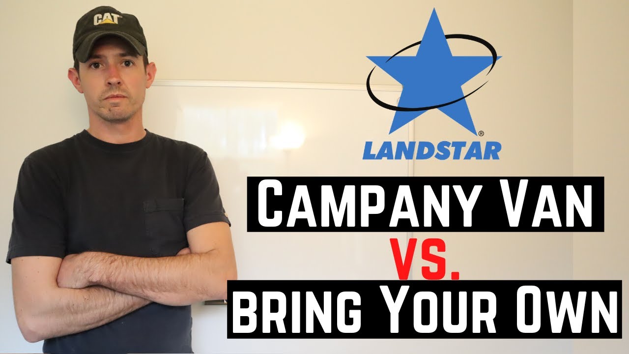 The Truth about Landstar Part 4, Company Van or Bring Your Own | Landstar Review