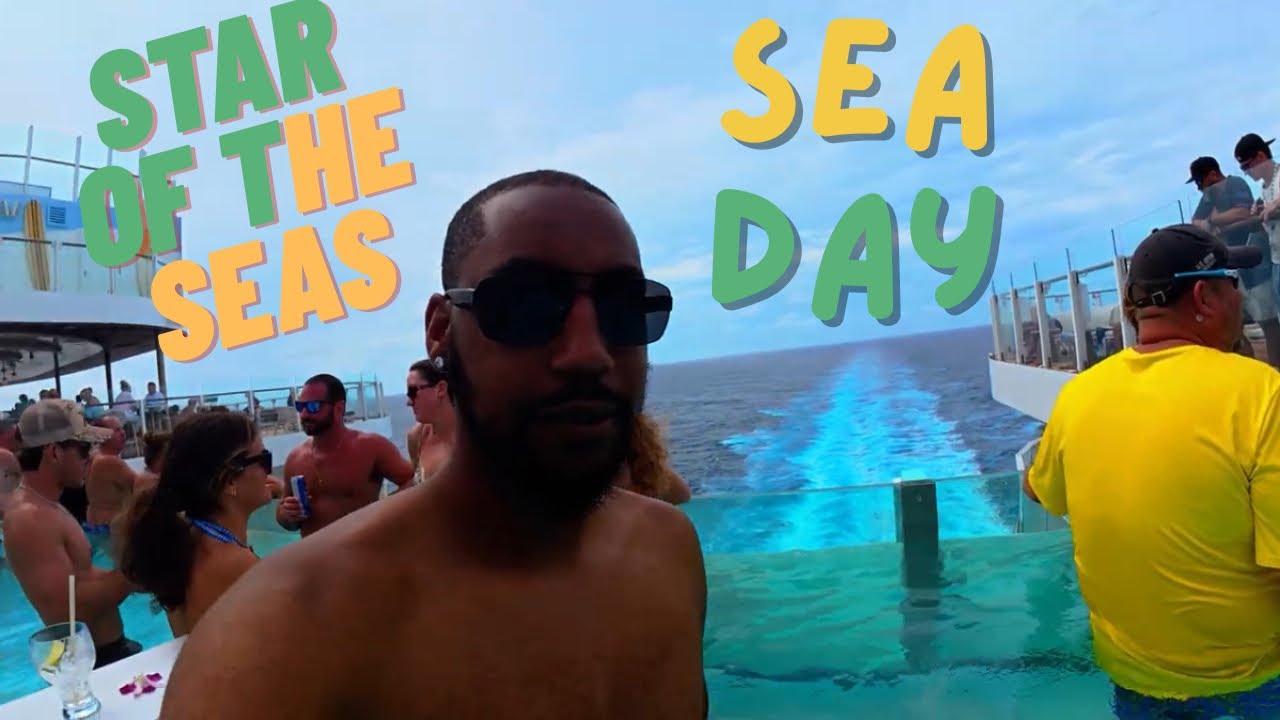 Star Of the Seas | Sea Day