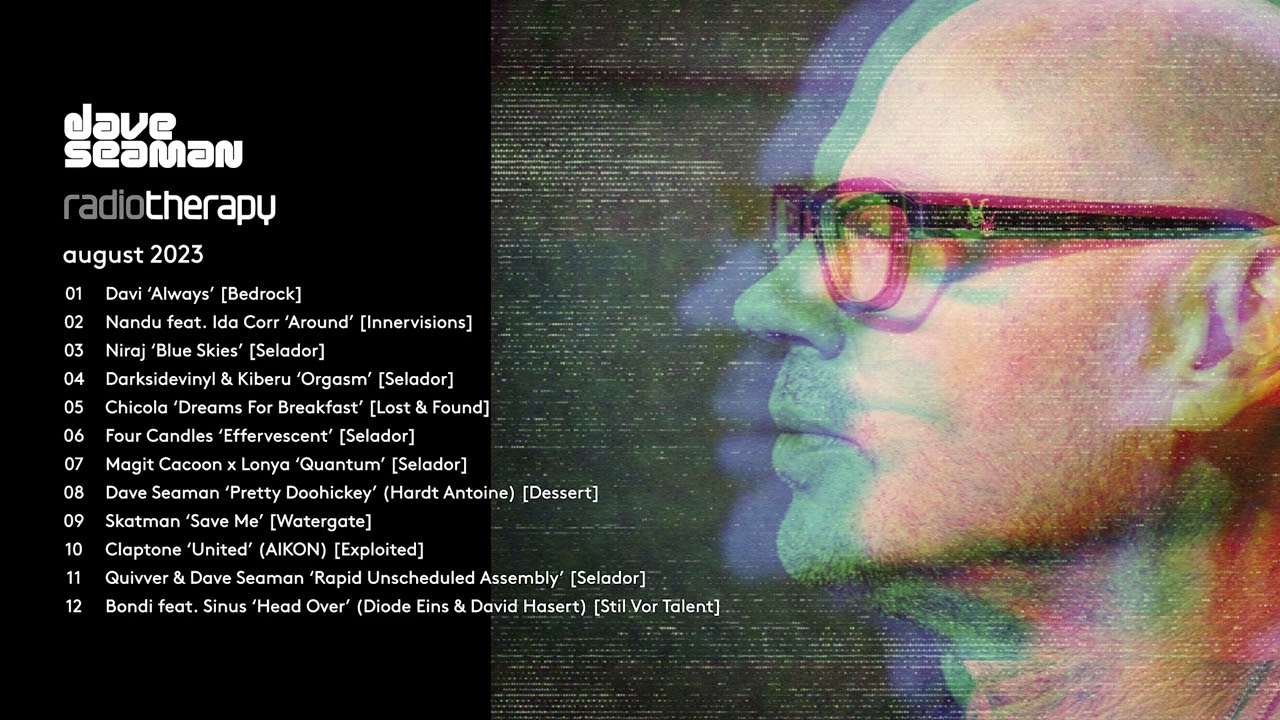 Dave Seaman's Radio Therapy - August 2023