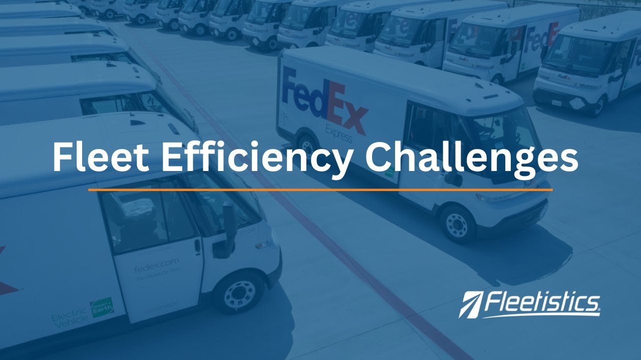Fleet Efficiency Challenges