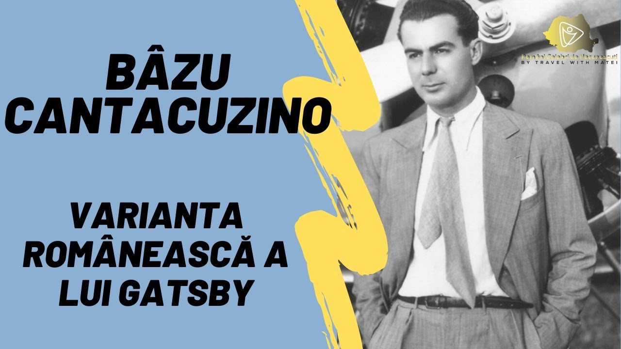 Bâzu Cantacuzino – Varianta românească a lui Gatsby // Ep. 14
