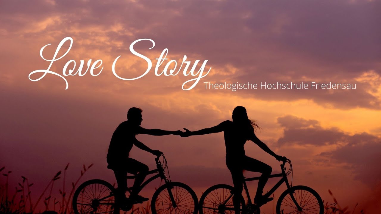 Love Story - Theologische Hochschule Friedensau [Subs: ENG, SP]