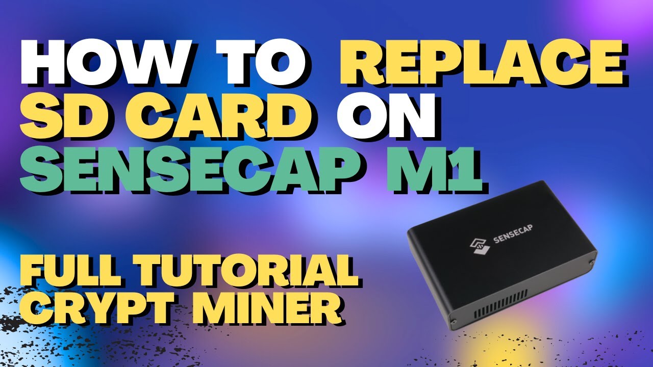 Sensecap M1 Helium Miner microSD card replacement - Fix Sensecap Not Working anymore