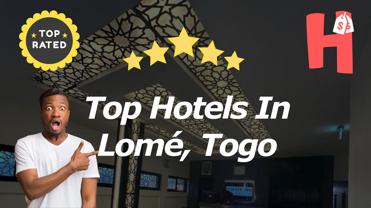 Top Hotels In Lom&eacute;, Togo
