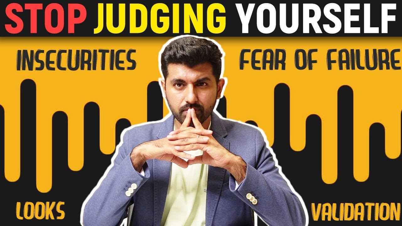 Do you Judge Yourself Because of Insecurities?