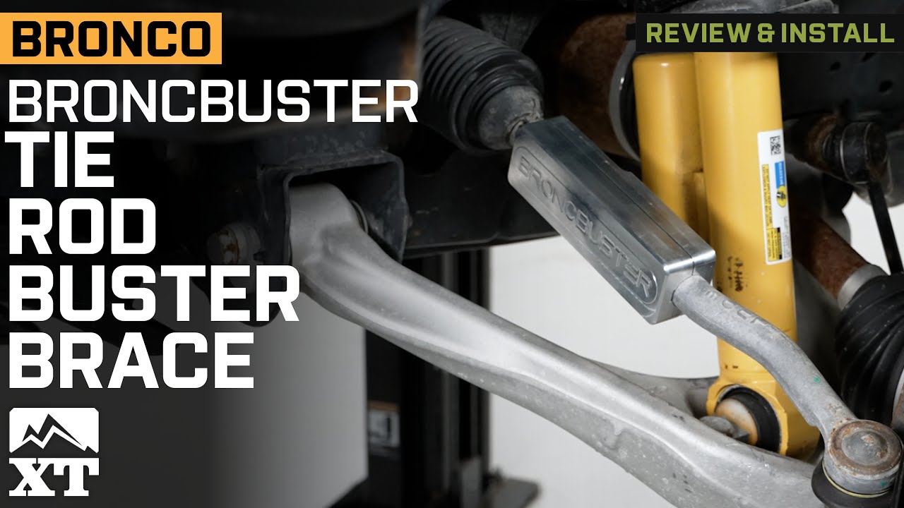 2021-2024 Bronco BroncBuster Tie Rod BusterBrace Set Review & Install