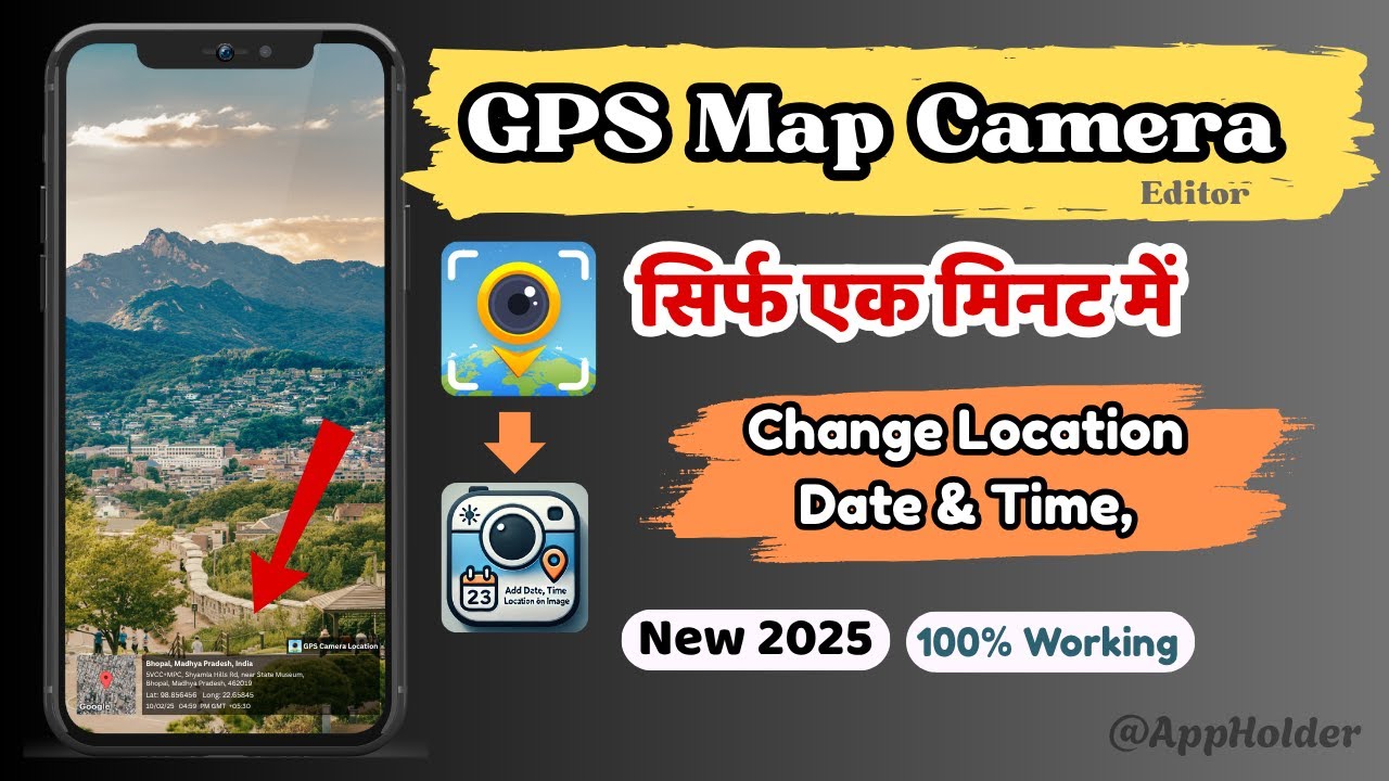 GPS Map Camera Ka Time, Date or Location Kaise Change Kare 2025 | #appholder