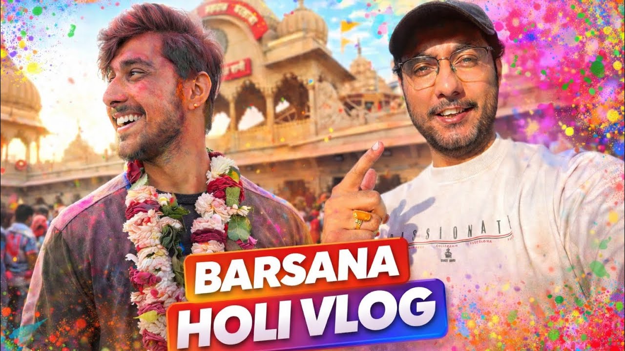 Barsana Holi Vlog | रंगों की सबसे अनोखी होली 🌈