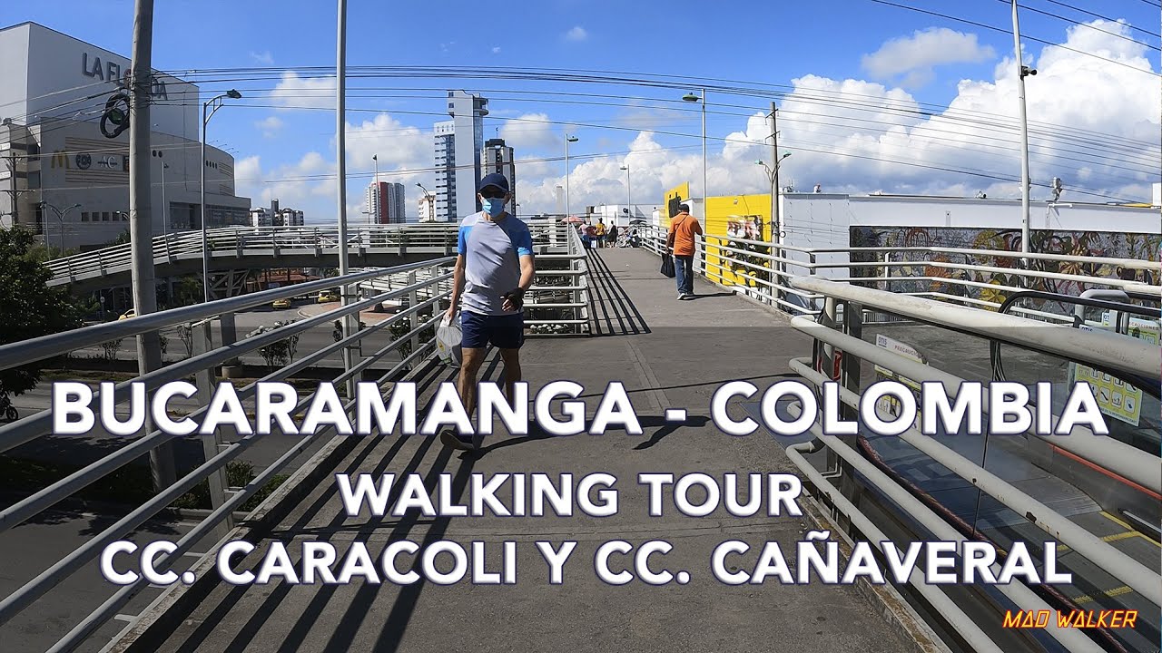[ WALKING TOUR ] - Bucaramanga, Colombia  - CC Comercial Caracoli, CC Comercial Cañaveral.
