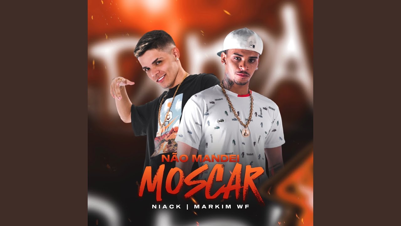 Não Mandei Moscar