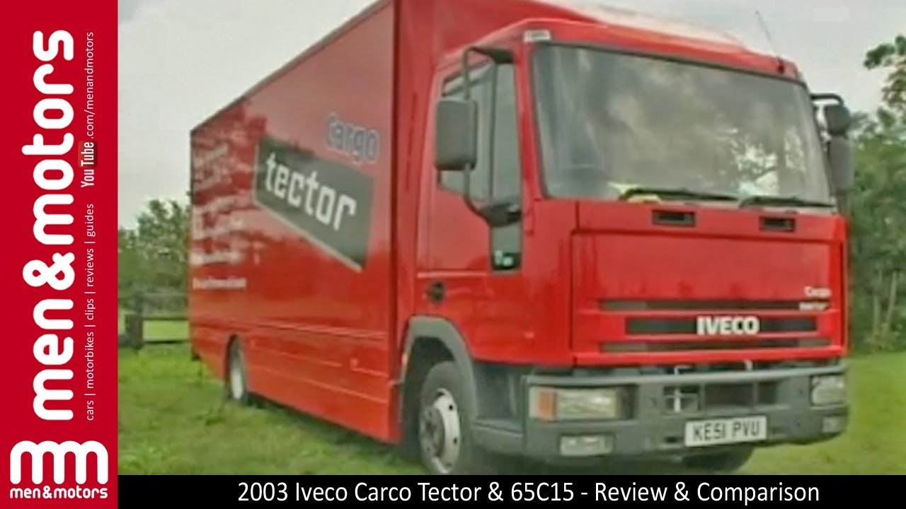 2003 Iveco Cargo Tector & 65C15 - Review & Comparison