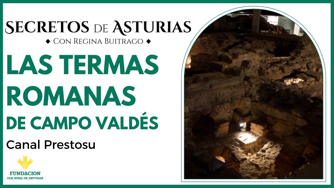 Canal Prestosu | Secretos de Asturias: Museo Termas Romanas de Campo Valdés en #Gijón
