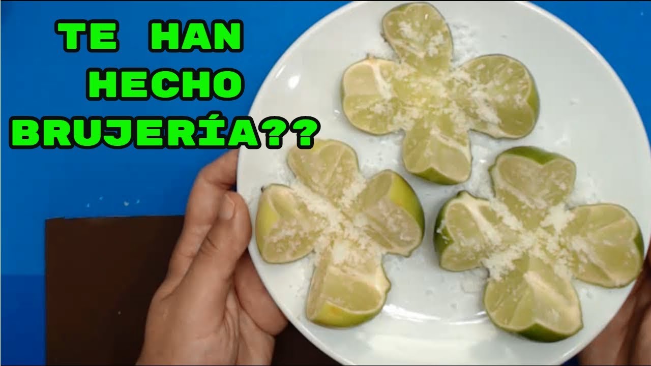 926---BRUJER&Iacute;AS?? LOS TRES LIMONES TE LO DIR&Aacute;N!! Mala Energ&iacute;a o Enfermedades