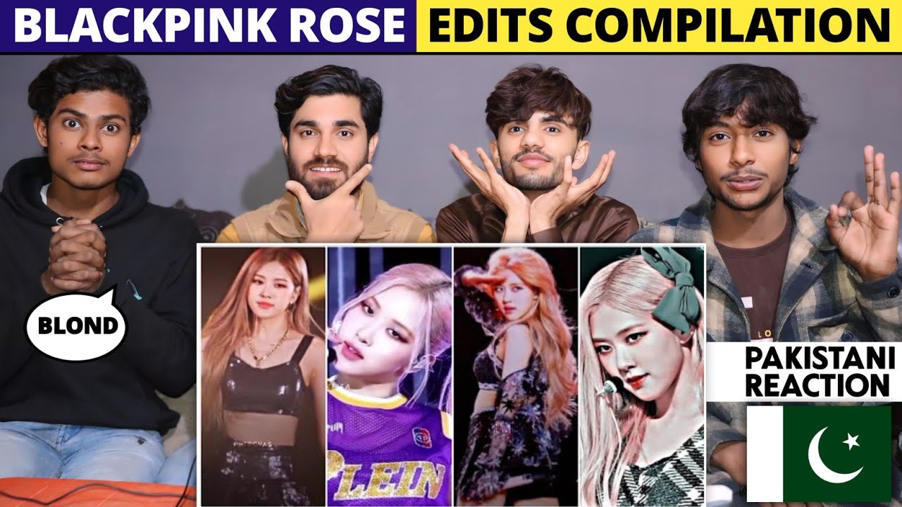Blackpink Rose Edits - Pakistani Reaction - Shan Extra