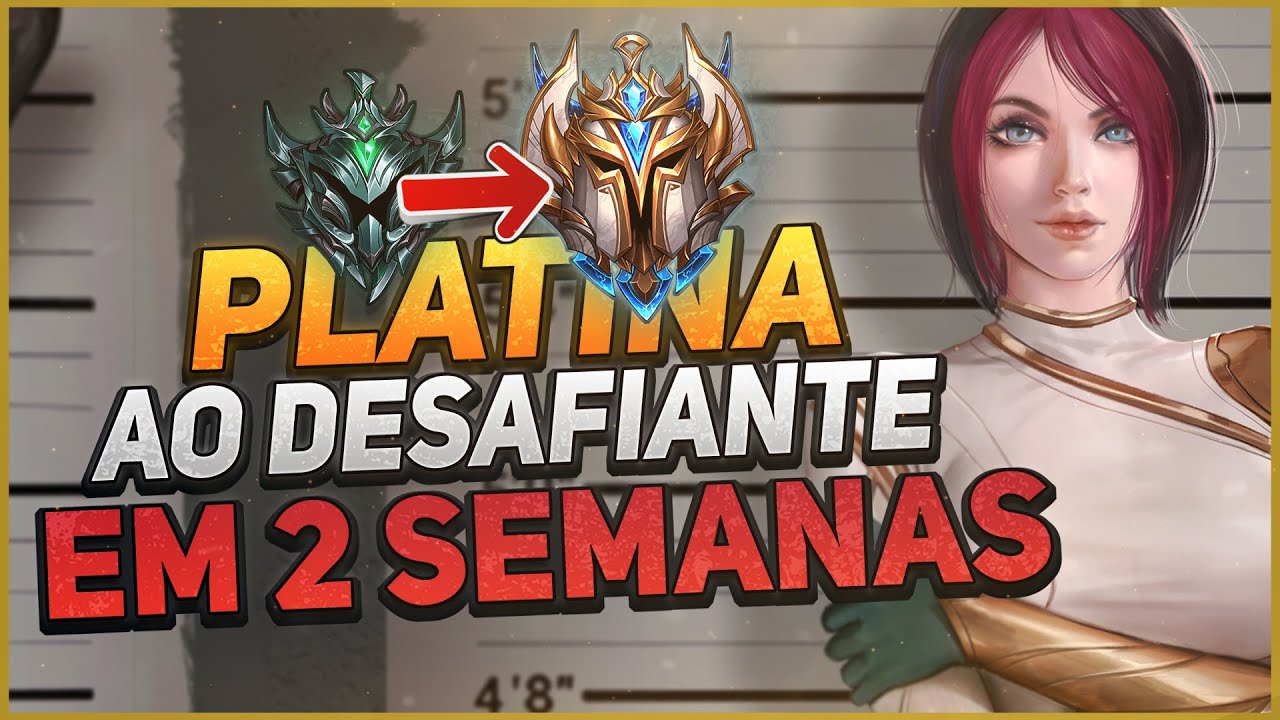 Como joga um ELO JOB que pôs uma conta PLATINA no DESAFIANTE em 2 SEMANAS