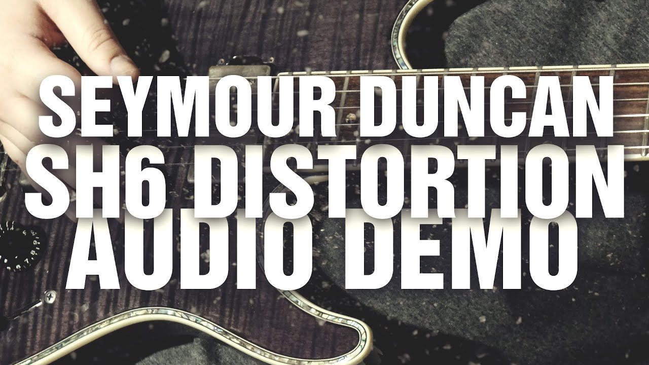 Seymour Duncan Sh6 Distortion Bridge Pickup Demo Review