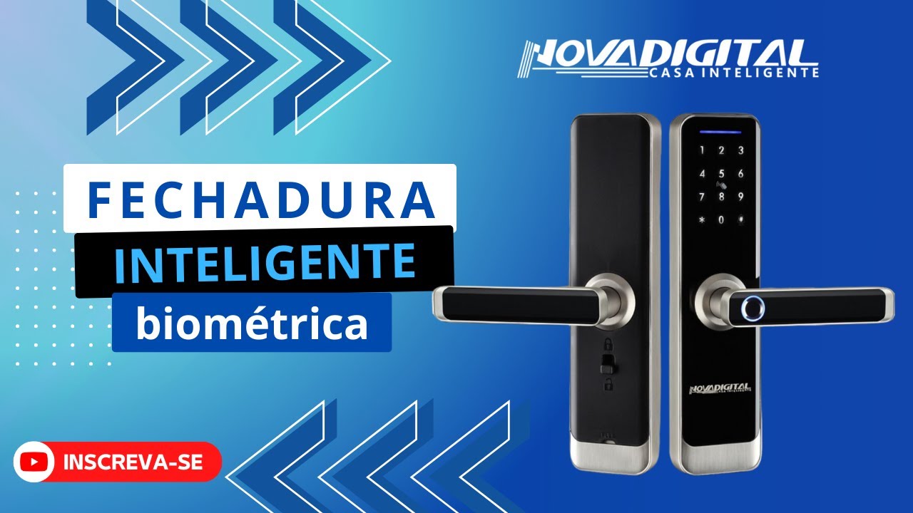FECHADURA INTELIGENTE NOVADIGITAL com desbloqueio por aplicativo, em português, alexa e google