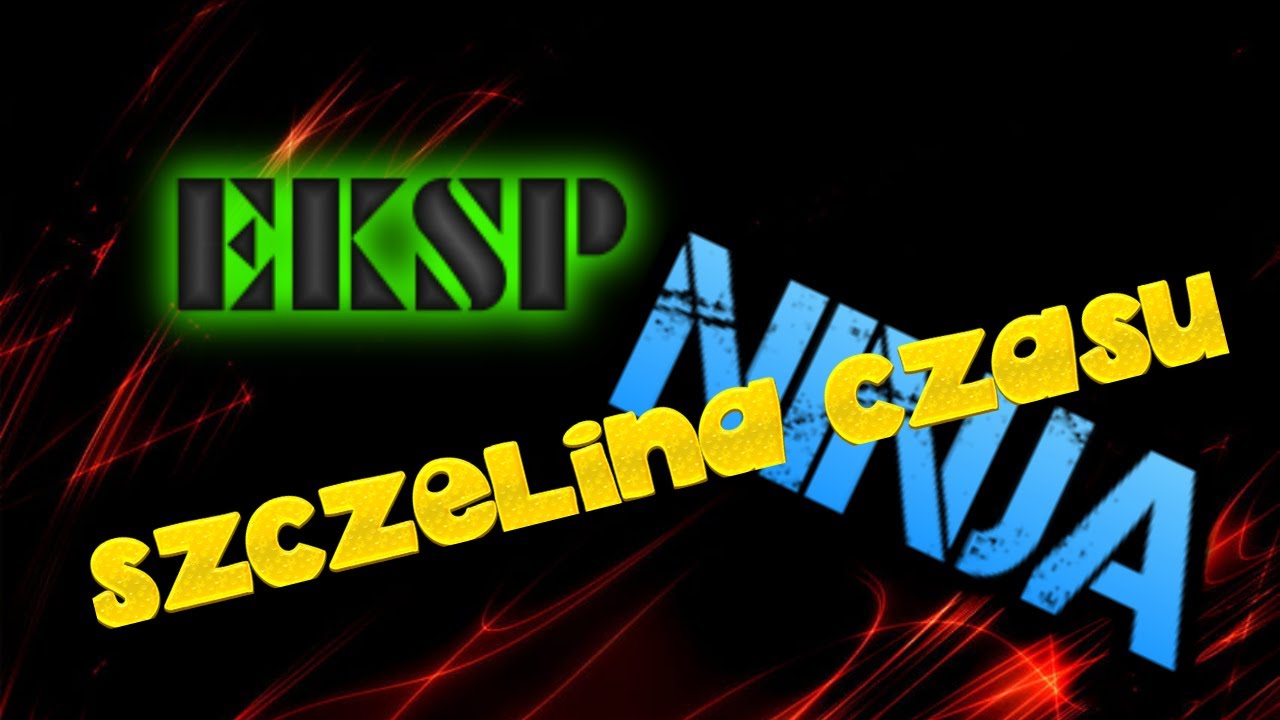 Metin2  🎬EKSP🤣SZCZELINA CZASU😎NINJA🧨🧨🧨