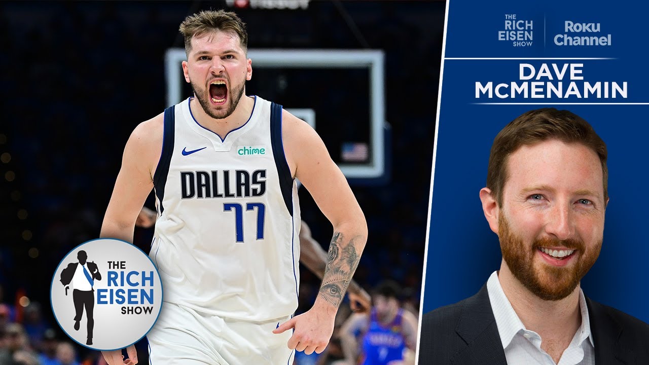 ESPN&rsquo;s Dave McMenamin: How Luka Doncic Has Gone Next Level in the Playoffs | The Rich Eisen Show