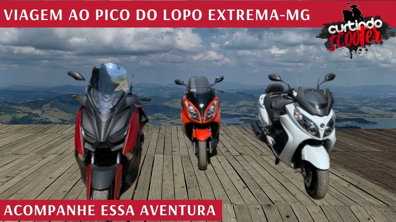 Viagem  de Xmax, Donwtown e Maxsym ao Pico do Lopo em Extrema-MG