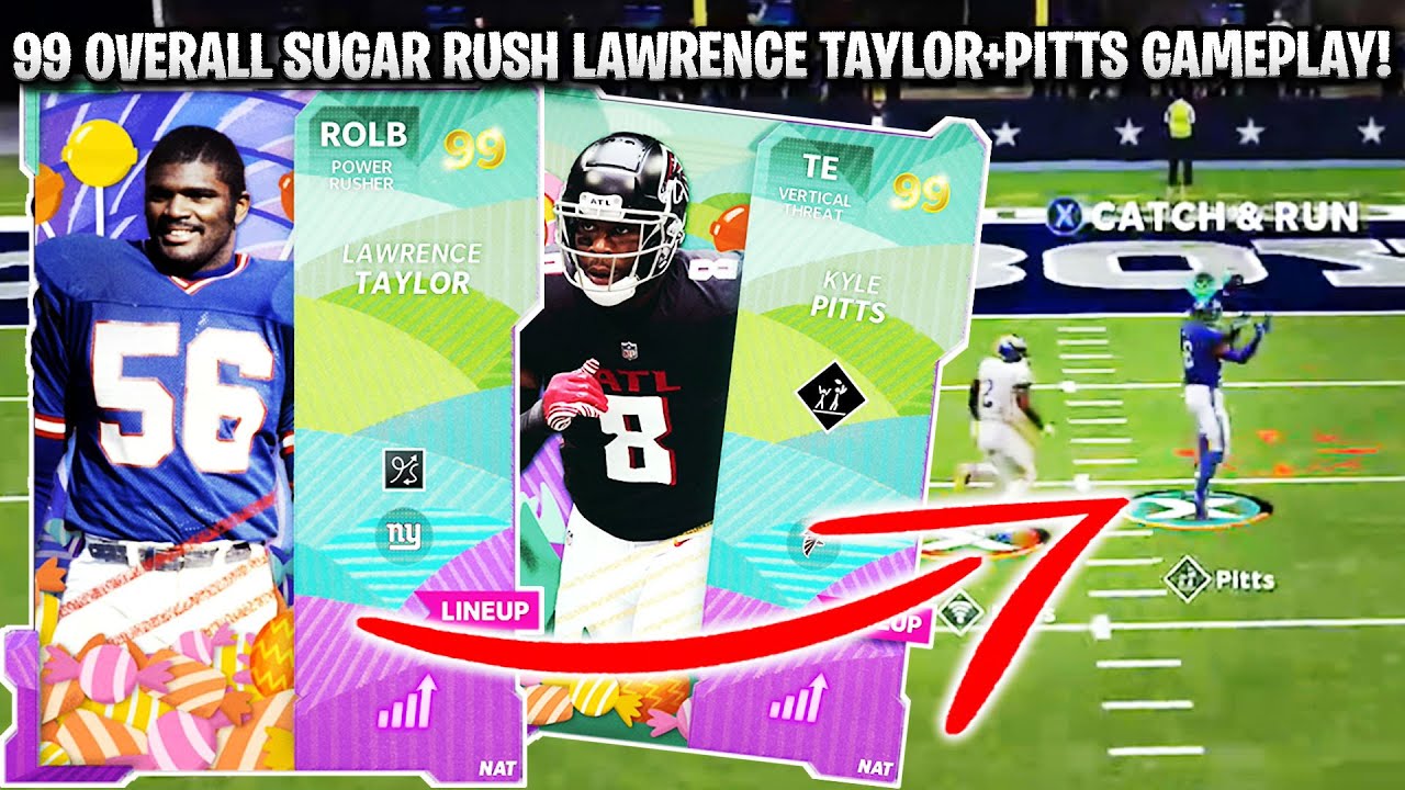 99 OVERALL SUGAR RUSH LAWRENCE TAYLOR AND KYLE PITTS GAMEPLAY! | MADDEN 22 ULTIMATE TEAM