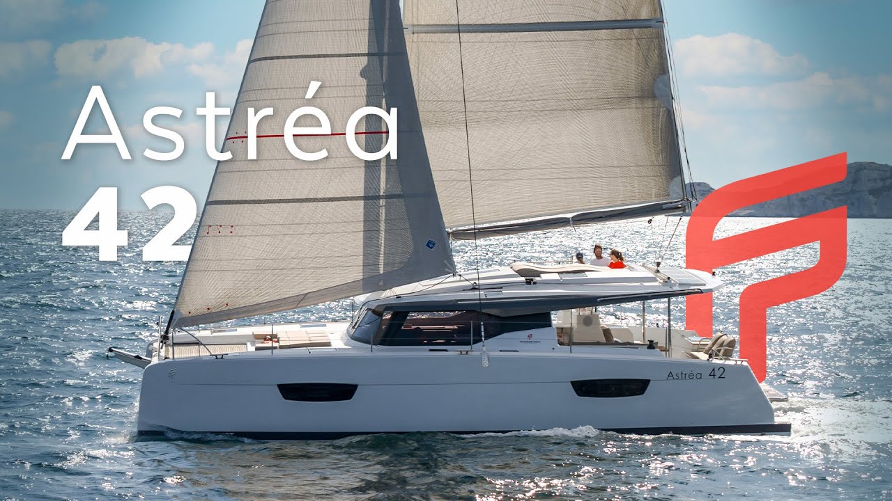 Astr&eacute;a 42: the ultimate cruising catamaran | By Fountaine Pajot