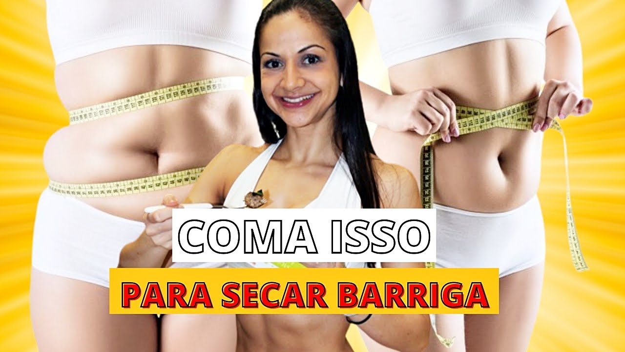 O QUE COMER PARA PERDER BARRIGA/PNEUS?