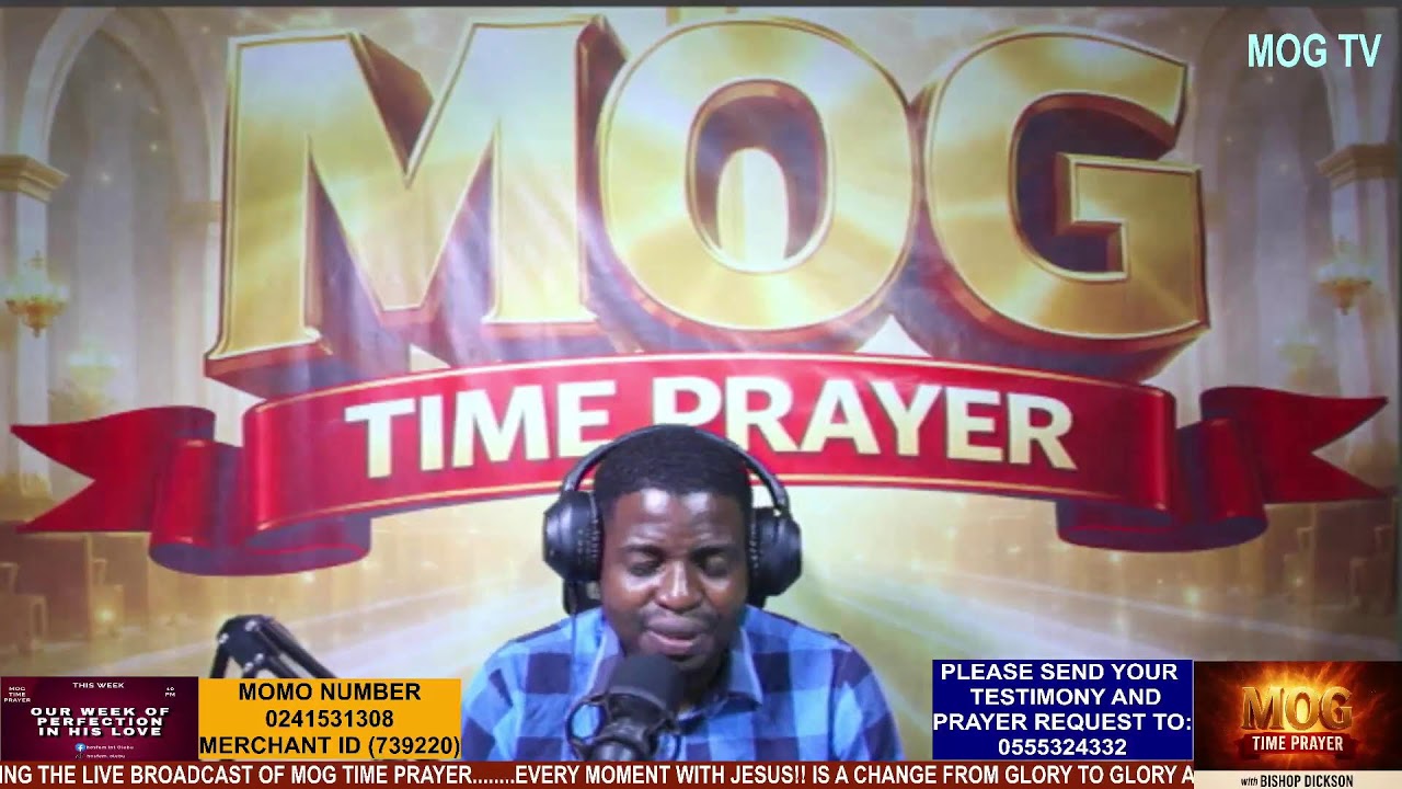 MOG TIME PRAYER // EPISODE 109 // OUR WEEK OF PERFECTION IN HIS LOVE MONDAY 9TH FEBRUARY 2026.