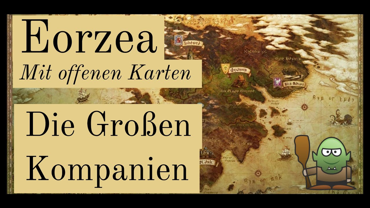 Eorzea MOK - Die Lore und Geschichte von FF14 1.0 | Die großen Kompanien