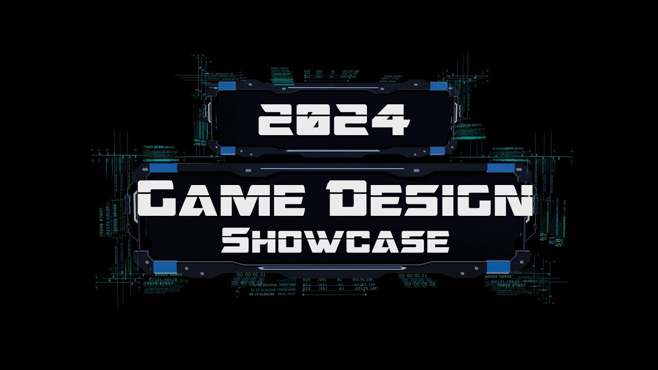 2024 High Student Game Design Showcase- Unreal Engine 5