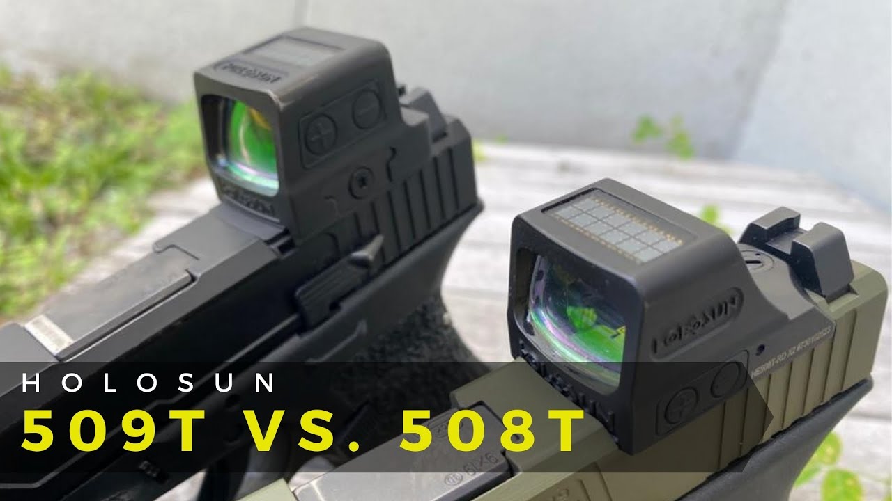 Holosun 509T vs. 508T