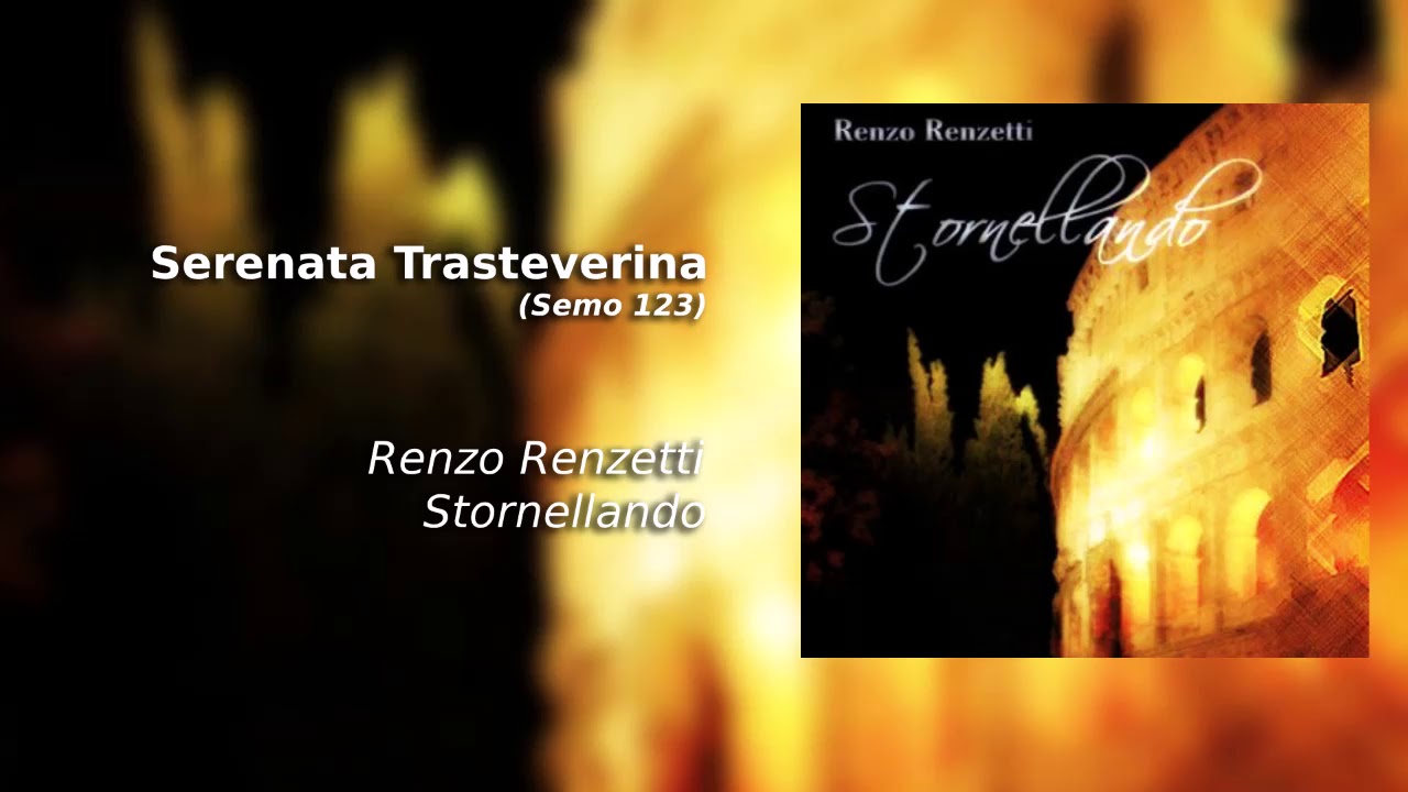 Serenata Trasteverina (Semo 123) - Renzo Renzetti