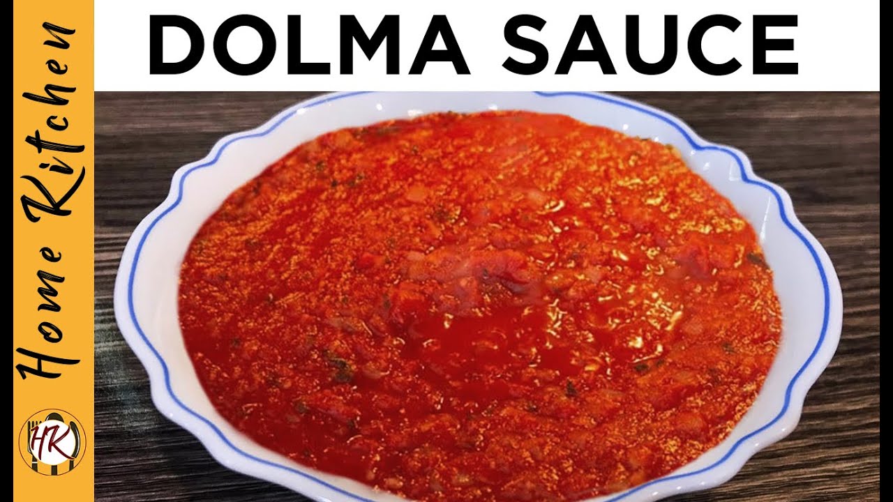 Dolma Sauce | How to make Dolma Sauce | Turkish Cuisine | Recipe by Home Kitchen (HK).