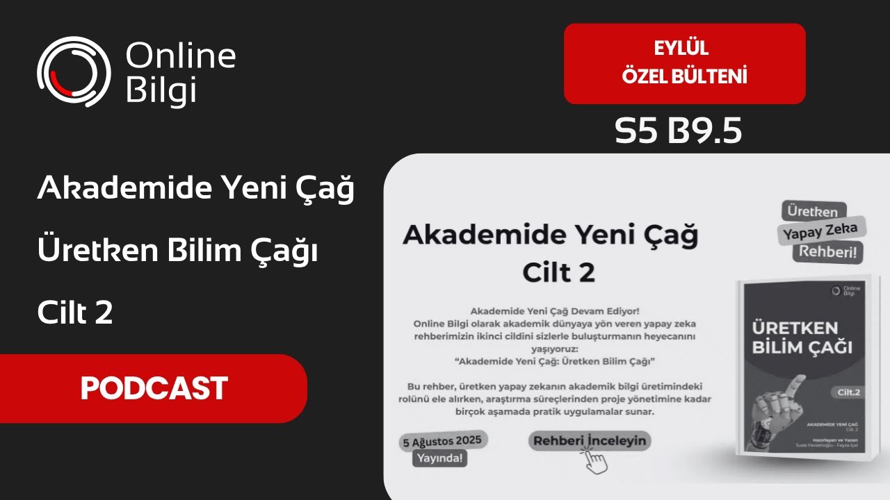S5B9.5 - Yapay Zeka Araçlarıyla Akademik Araştırma Nasıl Değişiyor? [Derin Rehber]