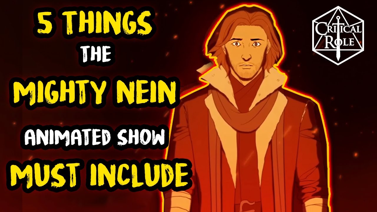 The Mighty Nein: 5 Things The Animated Show Needs