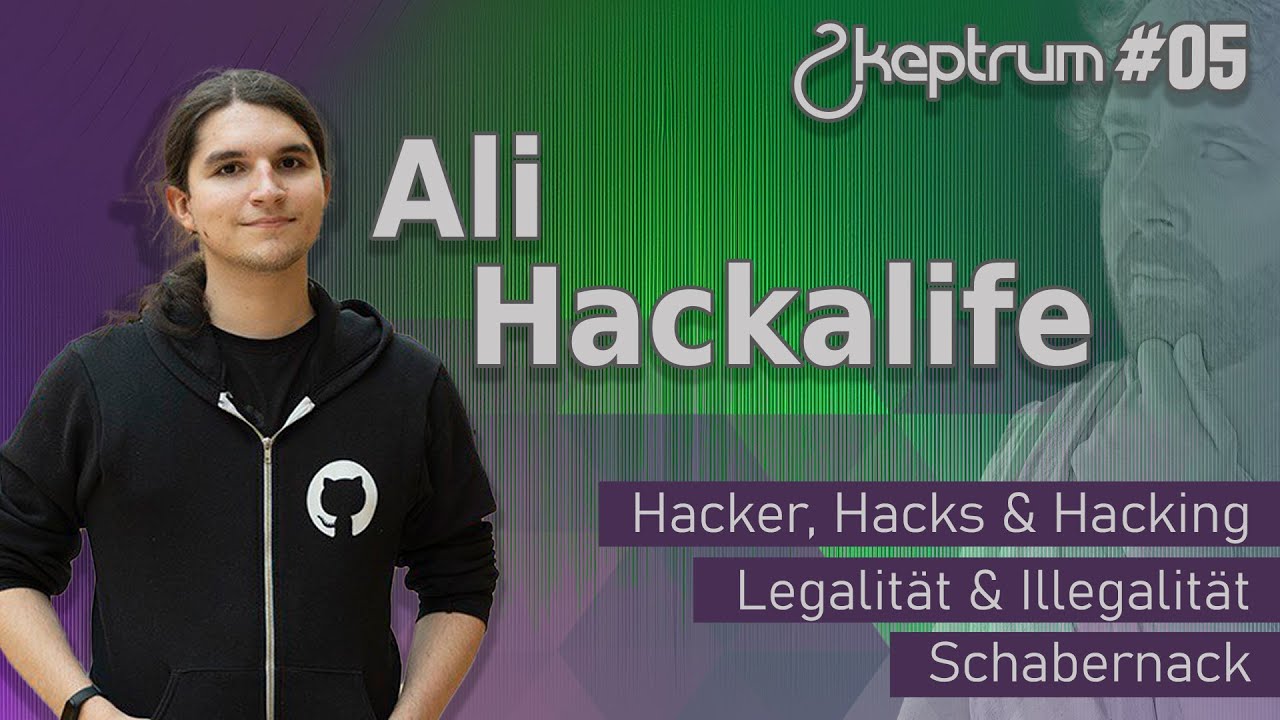 Hacking mit Ali Hackalife - Skeptrum #05