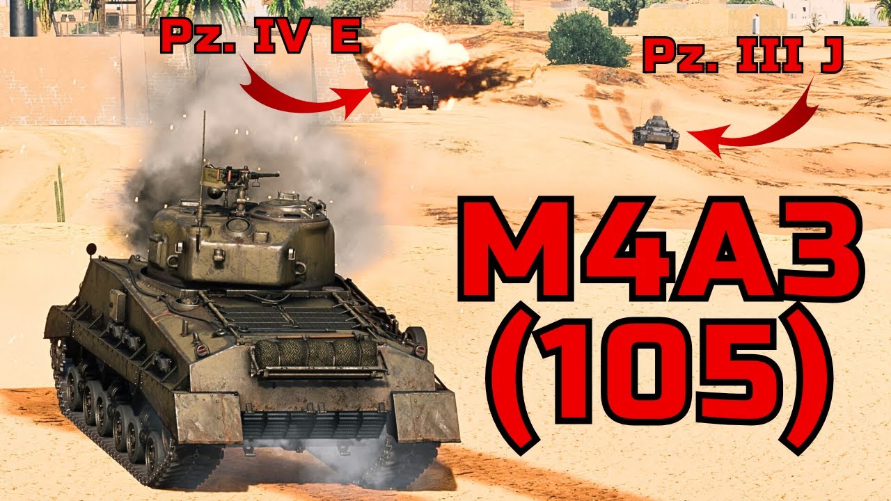 M4A3 (105) Is an Absolute Beast at BR 3 | 