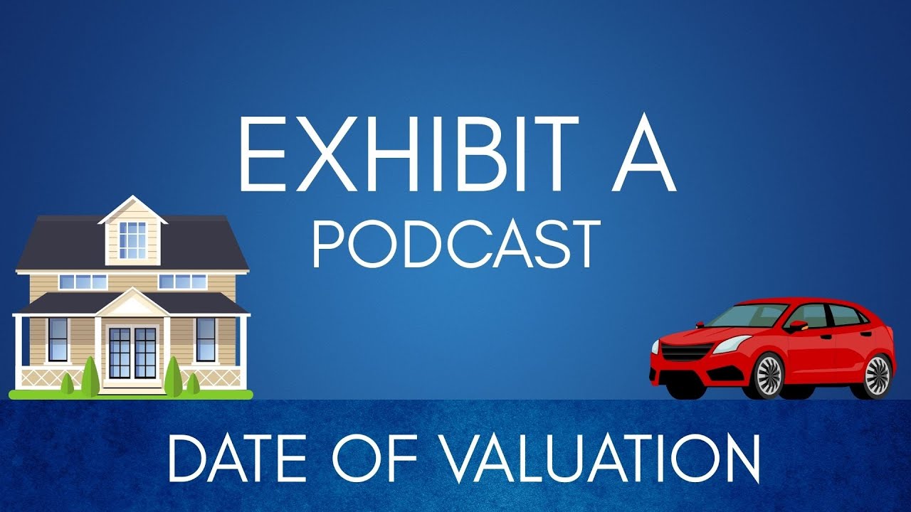 Exhibit A - DATE OF VALUATION